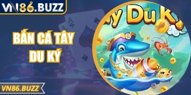 Bắn Cá Tây Du Ký Tại VN86 Mang Điểm Thưởng Hấp Dẫn 5 Bắn Cá Tây Du Ký Tại VN86 Mang Điểm Thưởng Hấp Dẫn