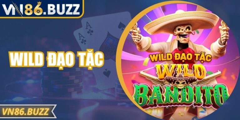 Wild Đạo Tặc VN86 – Trải Nghiệm Nổ Hũ Hấp Dẫn Nhất 8 Wild Đạo Tặc VN86 – Trải Nghiệm Nổ Hũ Hấp Dẫn Nhất
